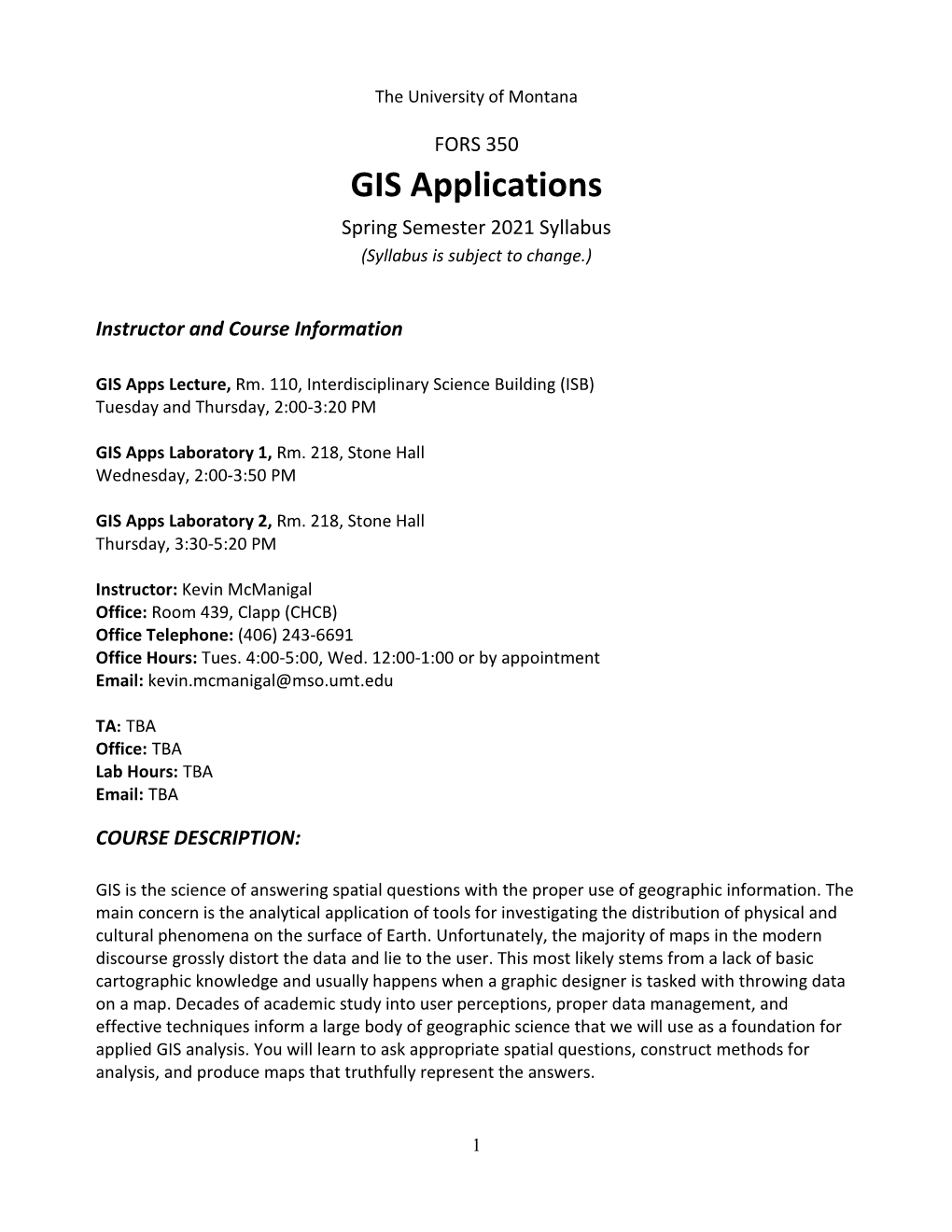GIS Applications Spring Semester 2021 Syllabus (Syllabus Is Subject to Change.)