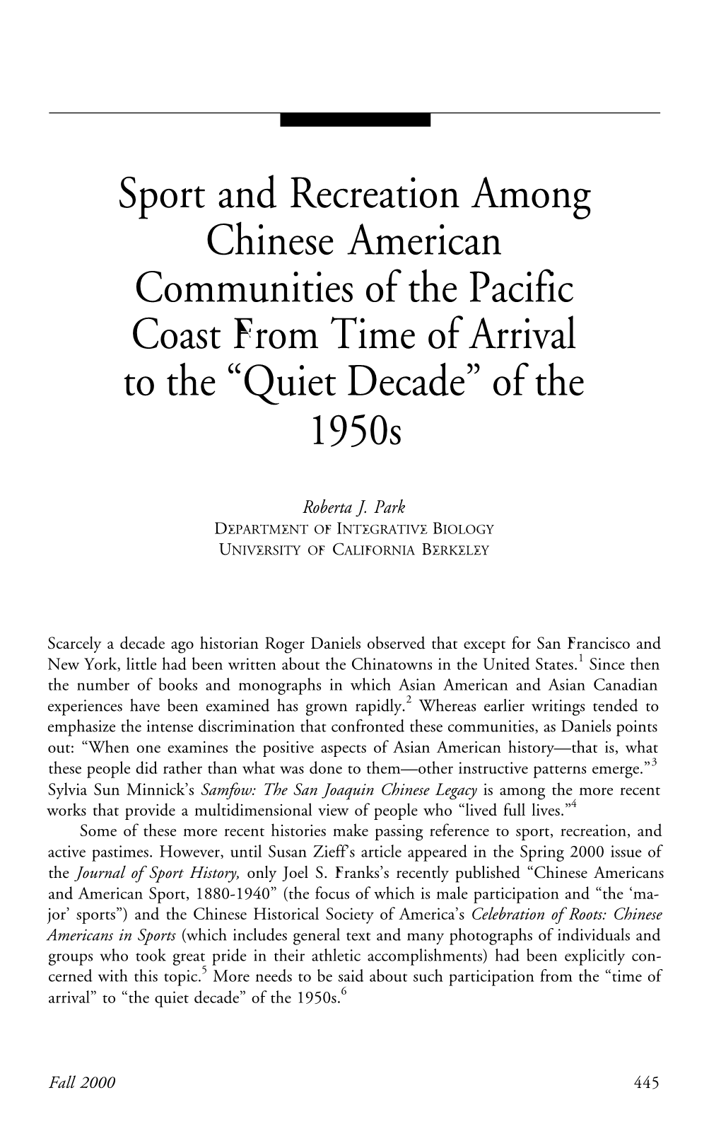 Sport and Recreation Among Chinese American Communities of the Pacific Coast from Time of Arrival to the “Quiet Decade” of the 1950S