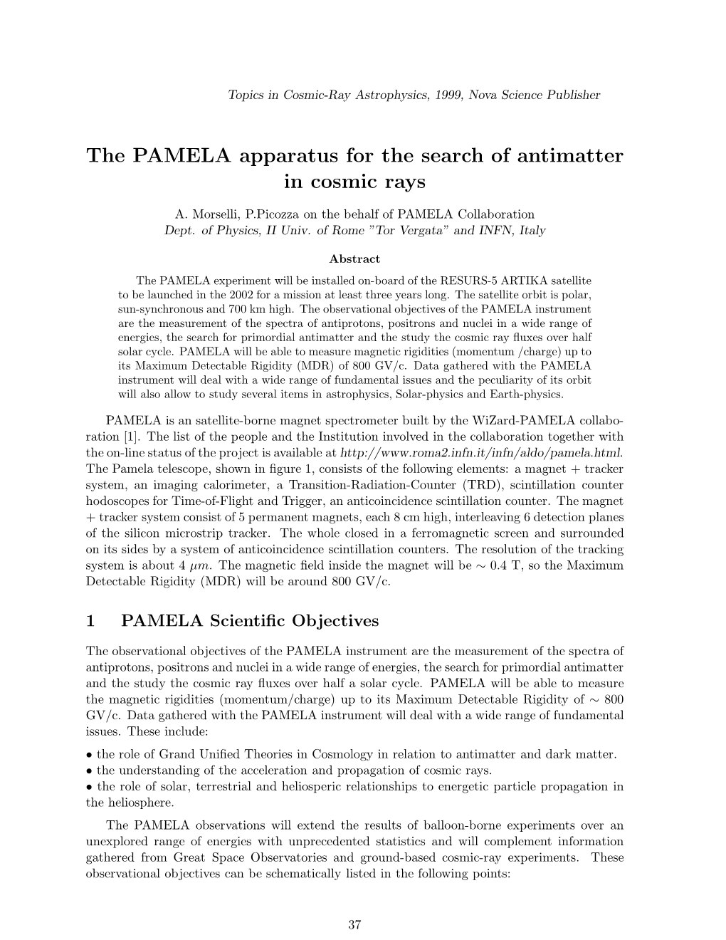 The PAMELA Apparatus for the Search of Antimatter in Cosmic Rays