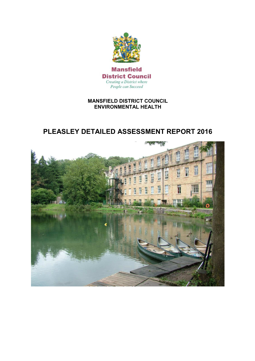 Pleasley Detailed Assessment Report 2016
