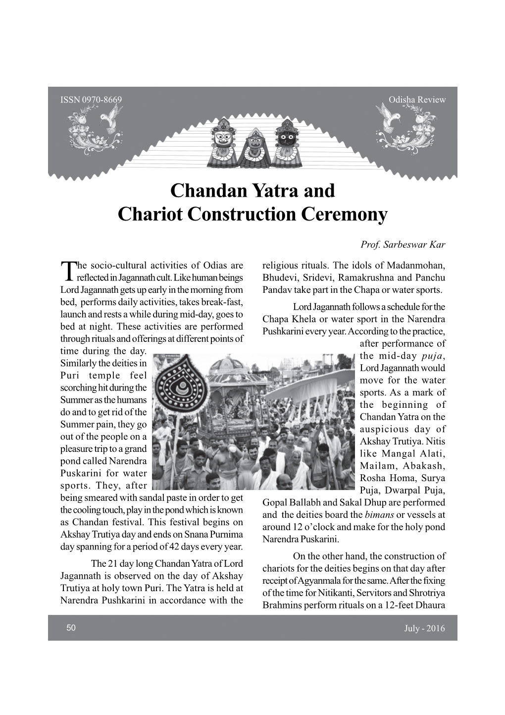 Chandan Yatra and Chariot Construction Ceremony