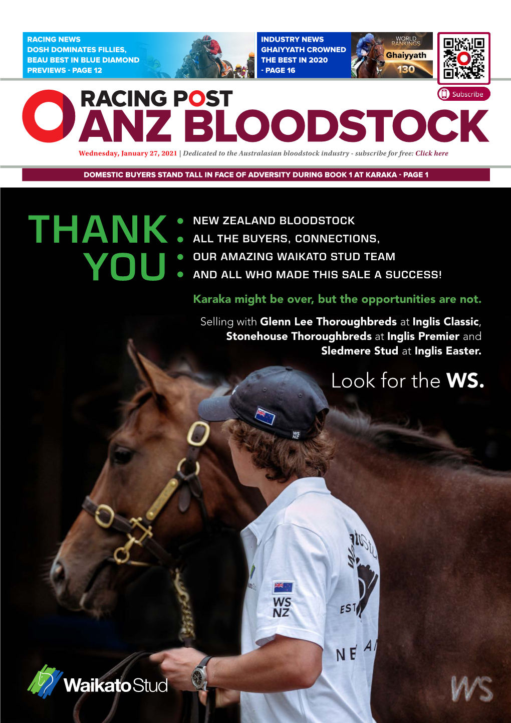 THANK ALL the BUYERS, CONNECTIONS, OUR AMAZING WAIKATO STUD TEAM YOU and ALL WHO MADE THIS SALE a SUCCESS! Karaka Might Be Over, but the Opportunities Are Not