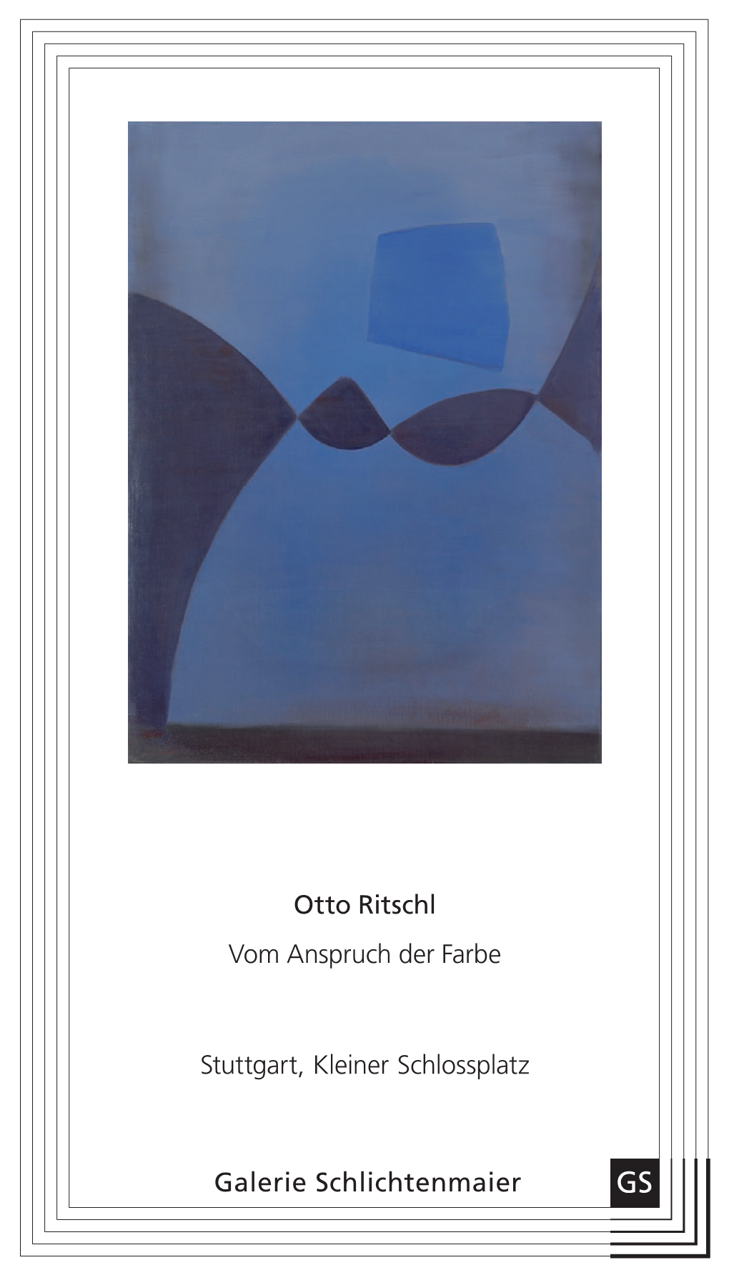 Galerie Schlichtenmaier Otto Ritschl Vom Anspruch Der Farbe Stuttgart