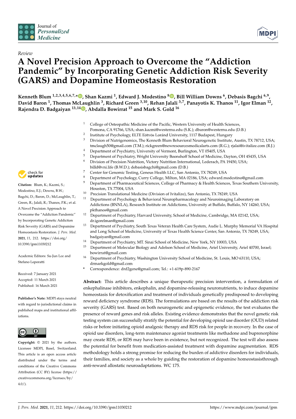 By Incorporating Genetic Addiction Risk Severity (GARS) and Dopamine Homeostasis Restoration