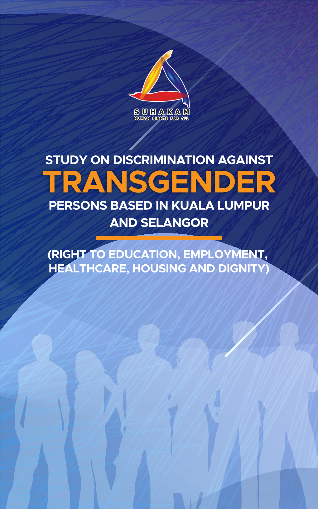 Discrimination Against Transgender Persons Based in Kuala Lumpur and Selangor
