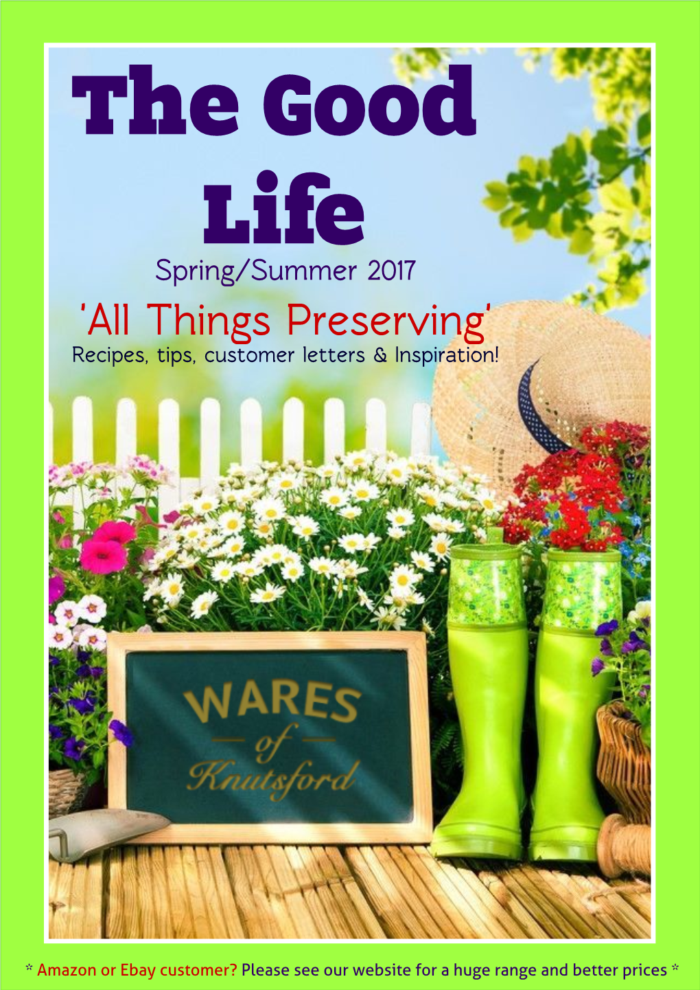 'All Things Preserving' Recipes, Tips, Customer Letters & Inspiration!