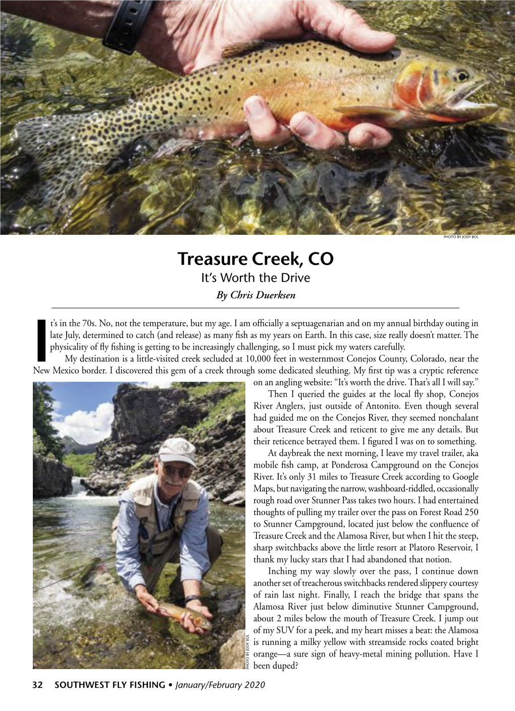 Treasure Creek, CO It’S Worth the Drive by Chris Duerksen