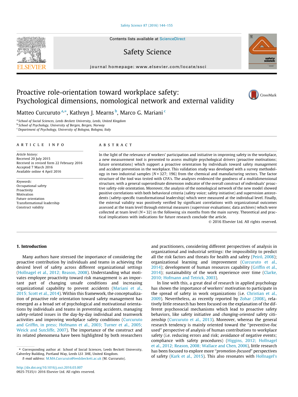 Proactive Role-Orientation Toward Workplace Safety: Psychological Dimensions, Nomological Network and External Validity ⇑ Matteo Curcuruto A, , Kathryn J