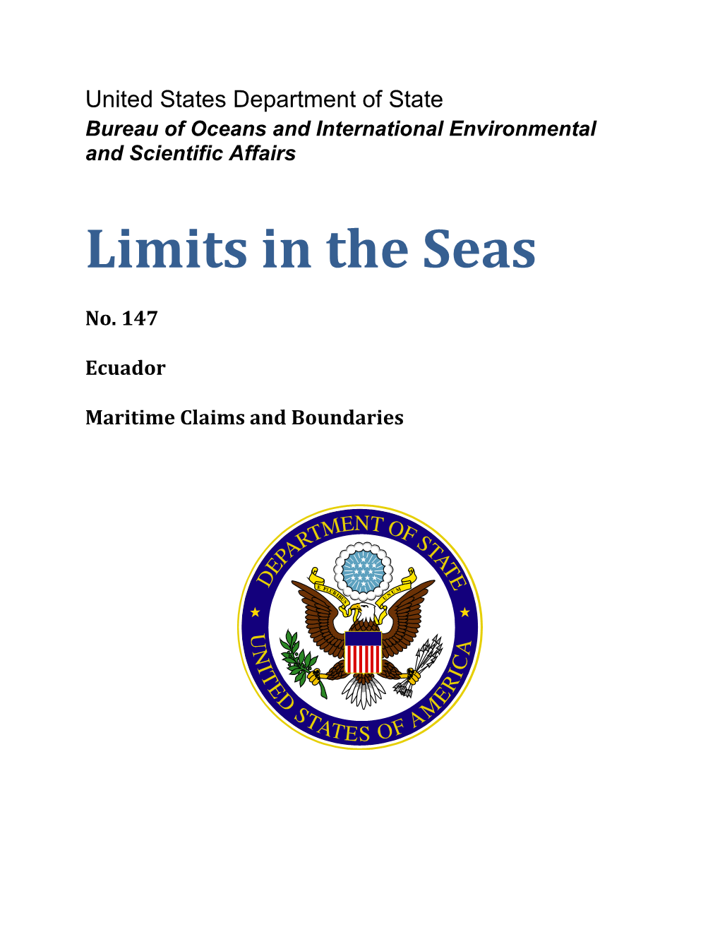 Limits in the Seas No. 147 Ecuador Maritime Claims and Boundaries