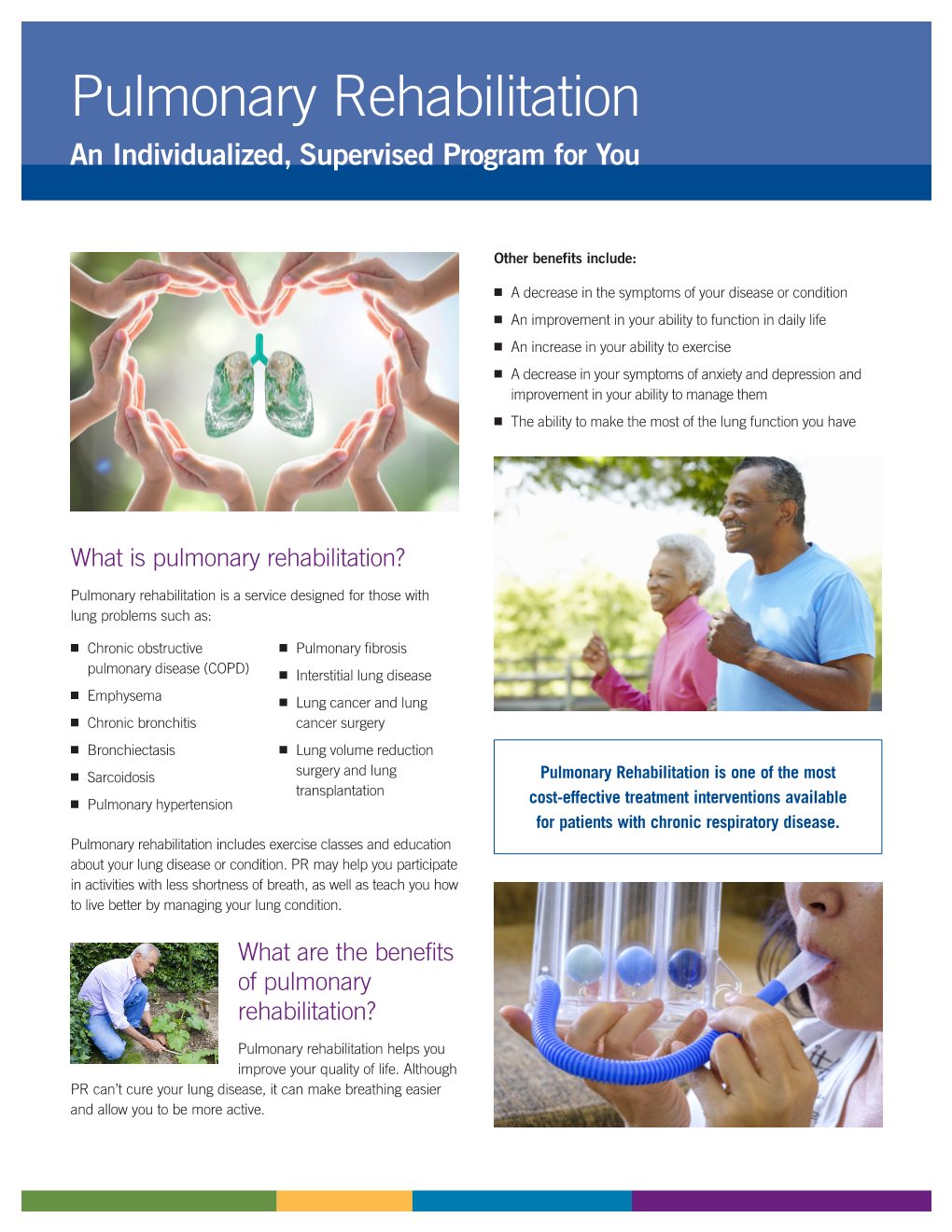 Pulmonary Rehabilitation an Individualized, Supervised Program for You