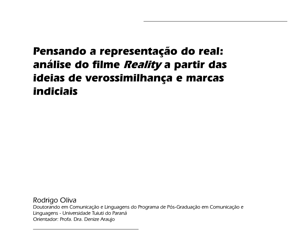 Pensando a Representação Do Real: Análise Do Filme Reality a Partir Das Ideias De Verossimilhança E Marcas Indiciais