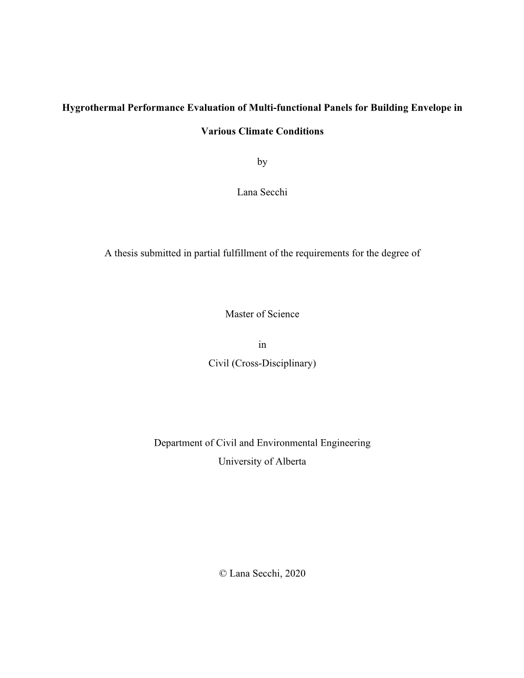 Hygrothermal Performance Evaluation of Multi-Functional Panels for Building Envelope In