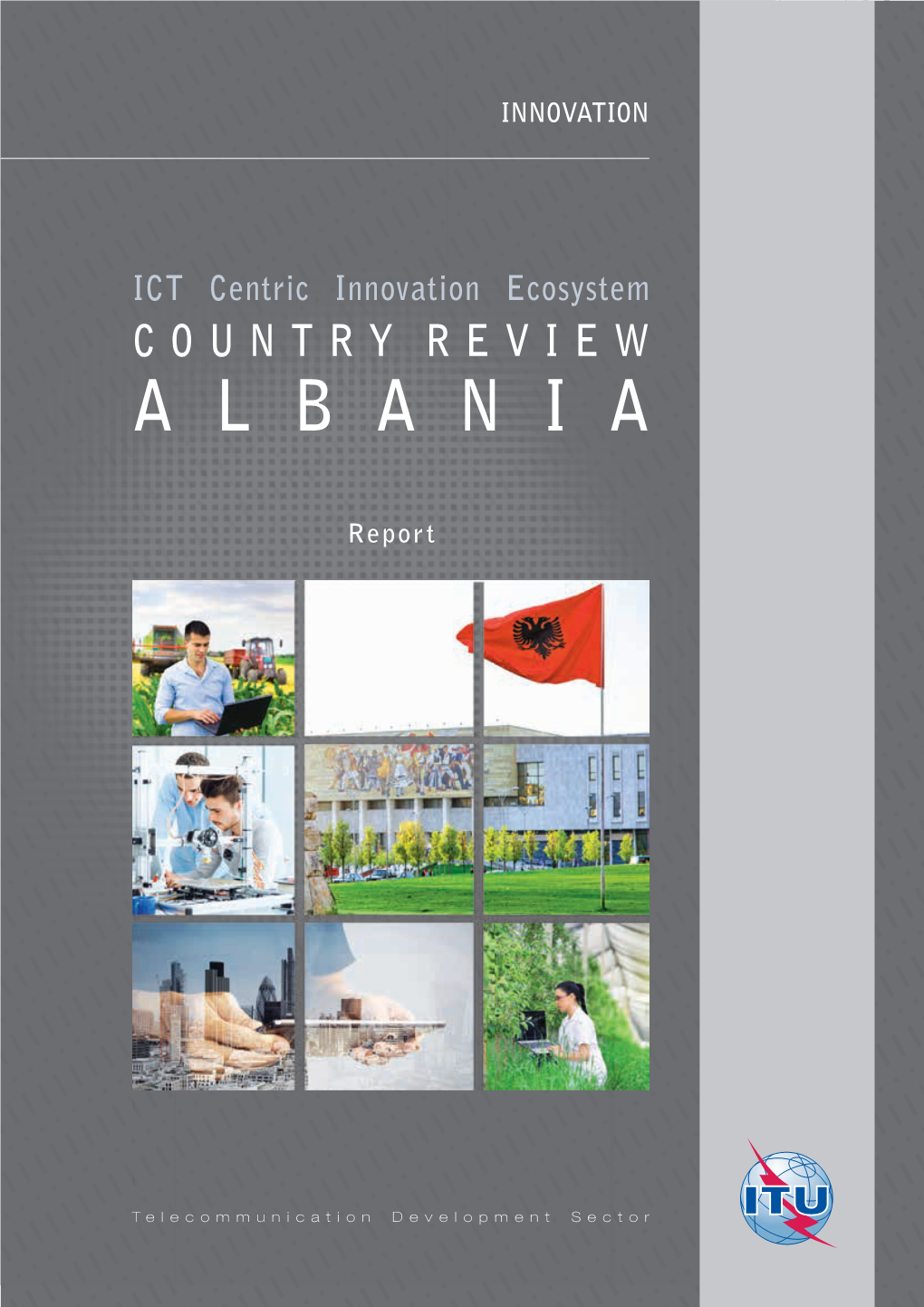 ICT Centric Innovation Ecosystem Country Review – Albania