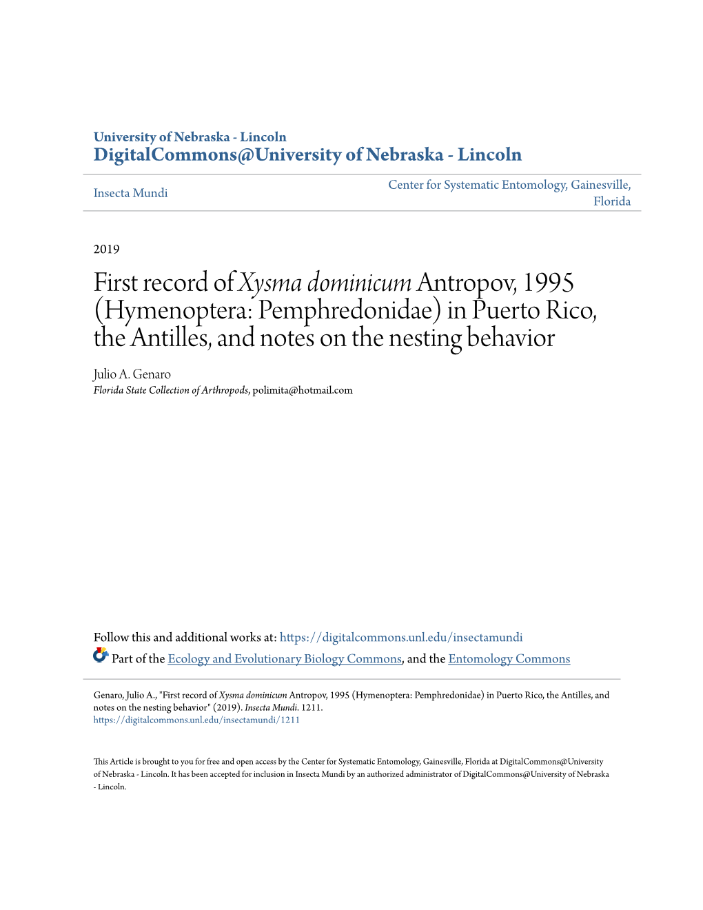 First Record of &lt;I&gt;Xysma Dominicum&lt;/I&gt; Antropov, 1995 (Hymenoptera: Pemphredonidae) in Puerto Rico, the Antilles, An