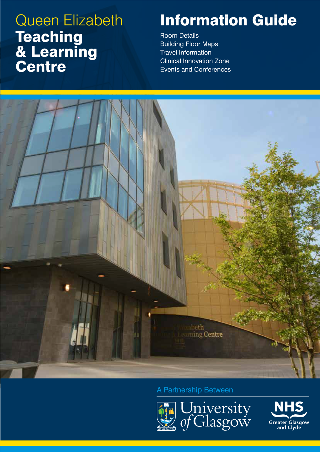 Queen Elizabeth Teaching & Learning Centre Information Guide