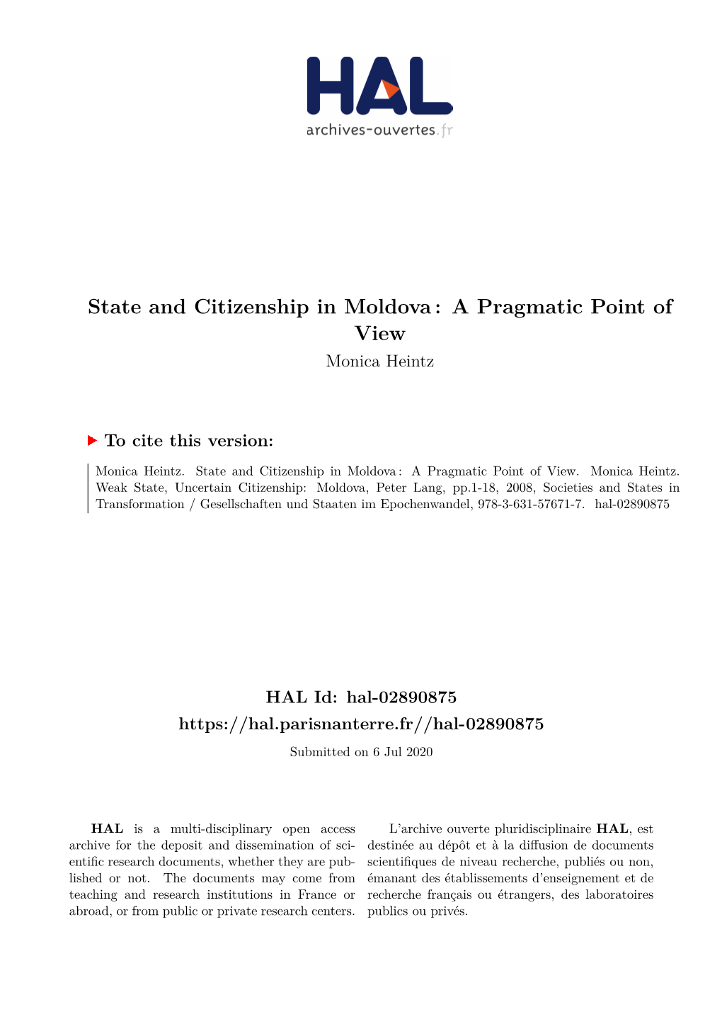 State and Citizenship in Moldova : a Pragmatic Point of View Monica Heintz