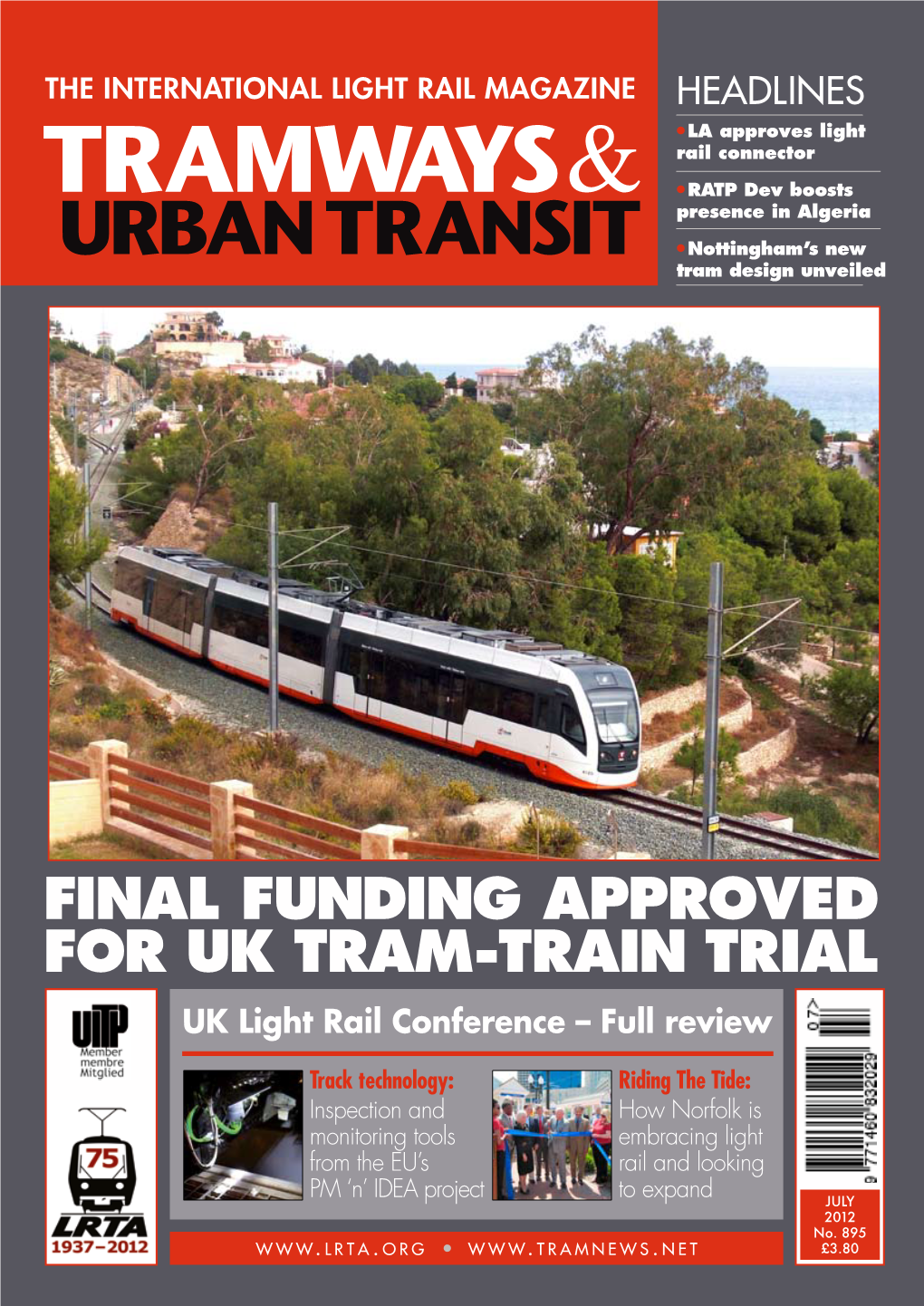 FINAL FUNDING APPROVED for UK TRAM-TRAIN TRIAL UK Light Rail Conference – Full Review