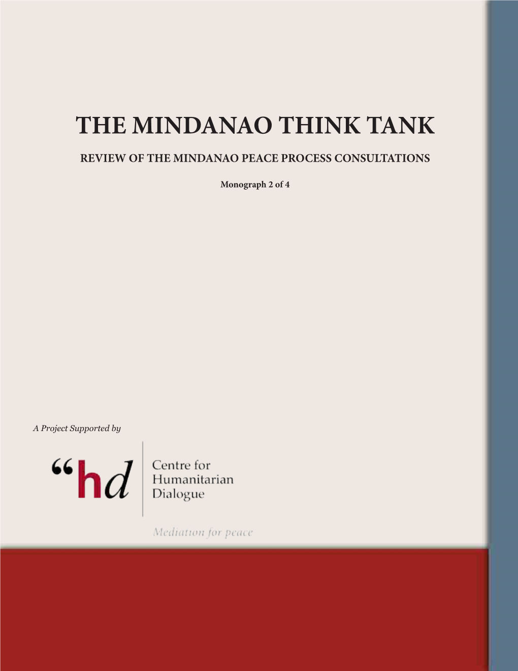 The Mindanao Think Tank Review of the Mindanao Peace Process Consultations