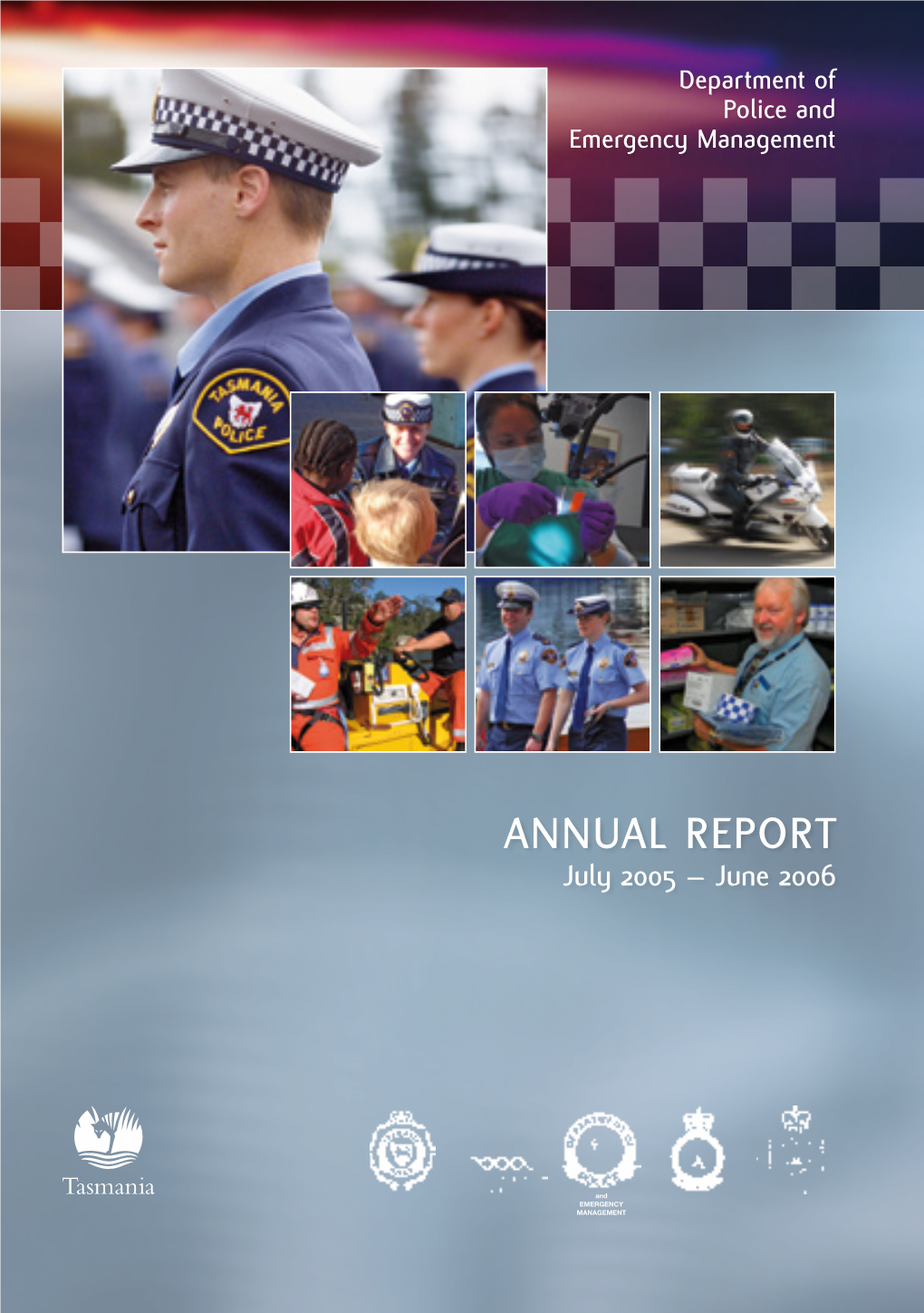 Annual Report Annual Management Emergency and Police of Department