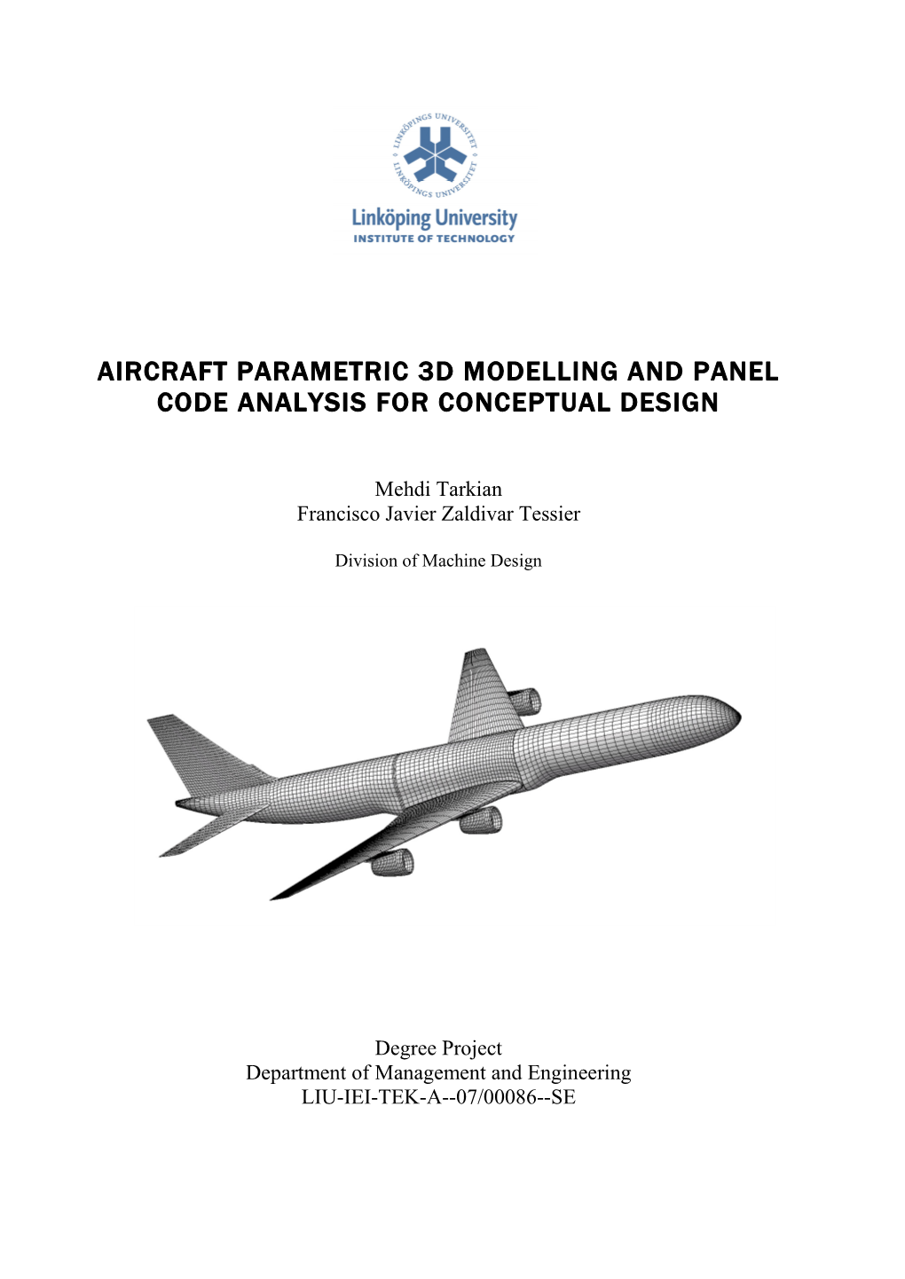 Aircraft Parametric 3D Modelling and Panel Code Analysis for Conceptual Design