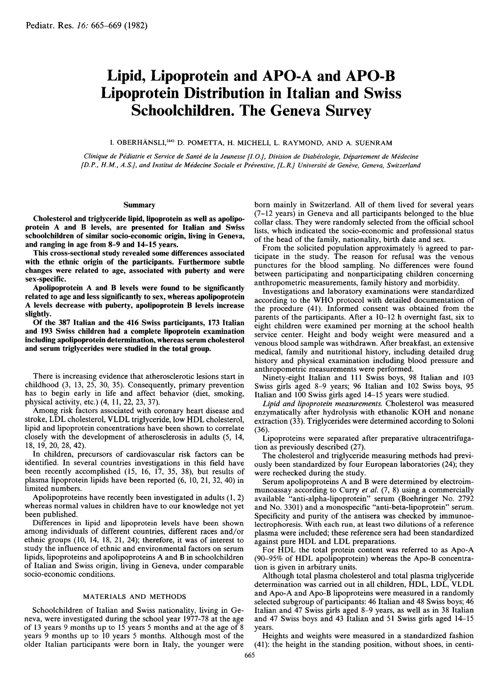 Lipid, Lipoprotein and APO-A and APO-B Lipoprotein Distribution in Italian and Swiss Schoolchildren