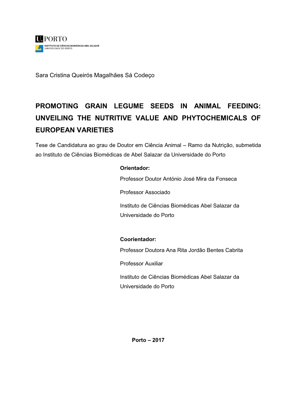 Promoting Grain Legume Seeds in Animal Feeding: Unveiling the Nutritive Value and Phytochemicals Of