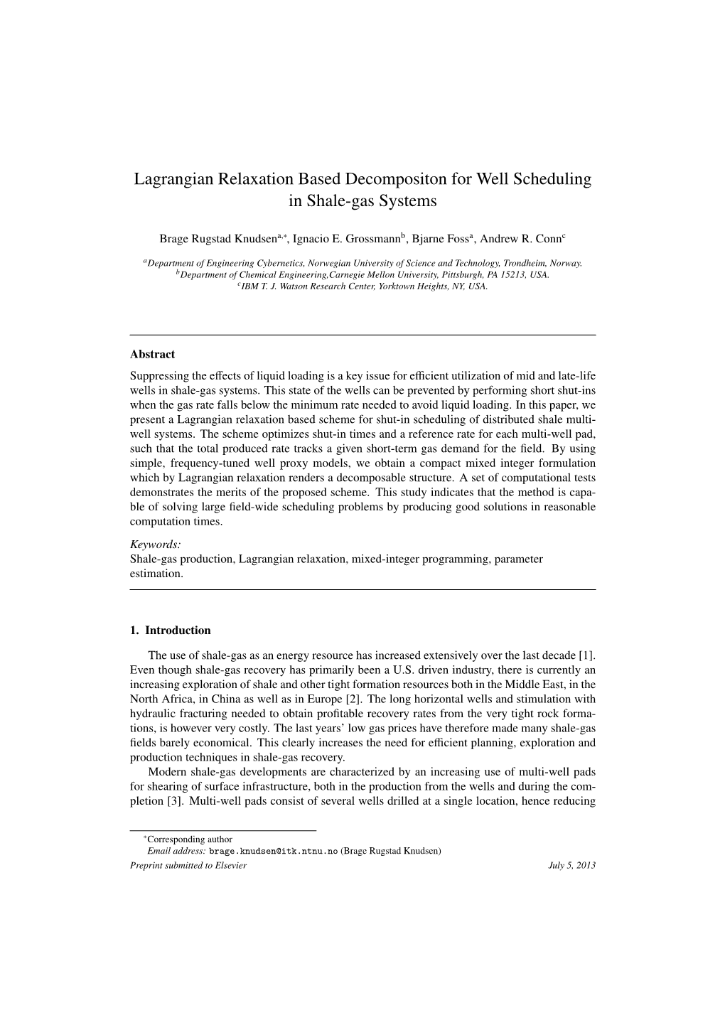 Lagrangian Relaxation Based Decomposition for Well Scheduling