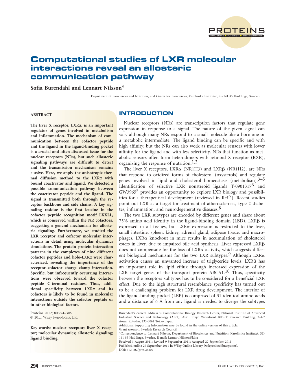 Computational Studies of LXR Molecular Interactions Reveal an Allosteric Communication Pathway Sofia Burendahl and Lennart Nilsson*