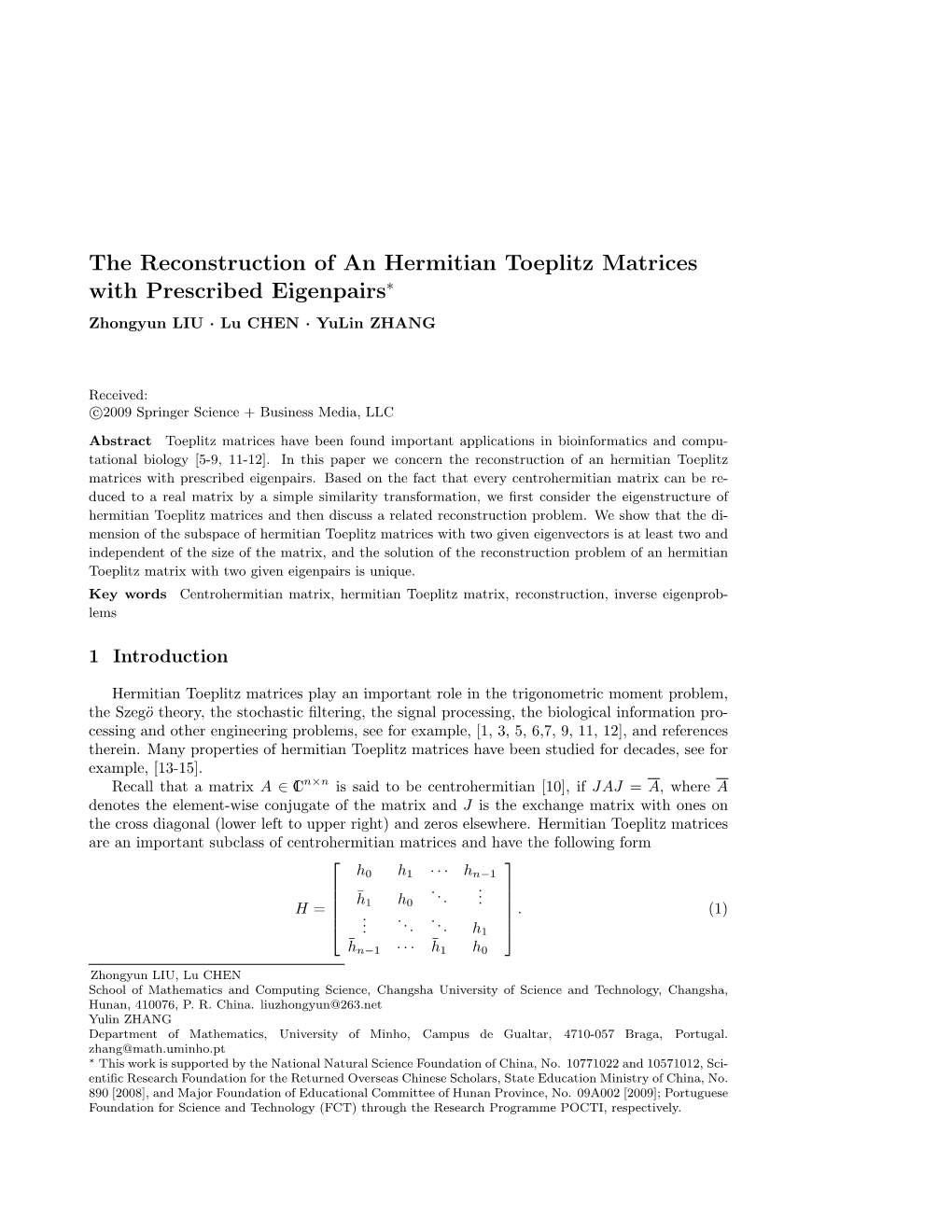 The Reconstruction of an Hermitian Toeplitz Matrices with Prescribed Eigenpairs∗ Zhongyun LIU · Lu CHEN · Yulin ZHANG