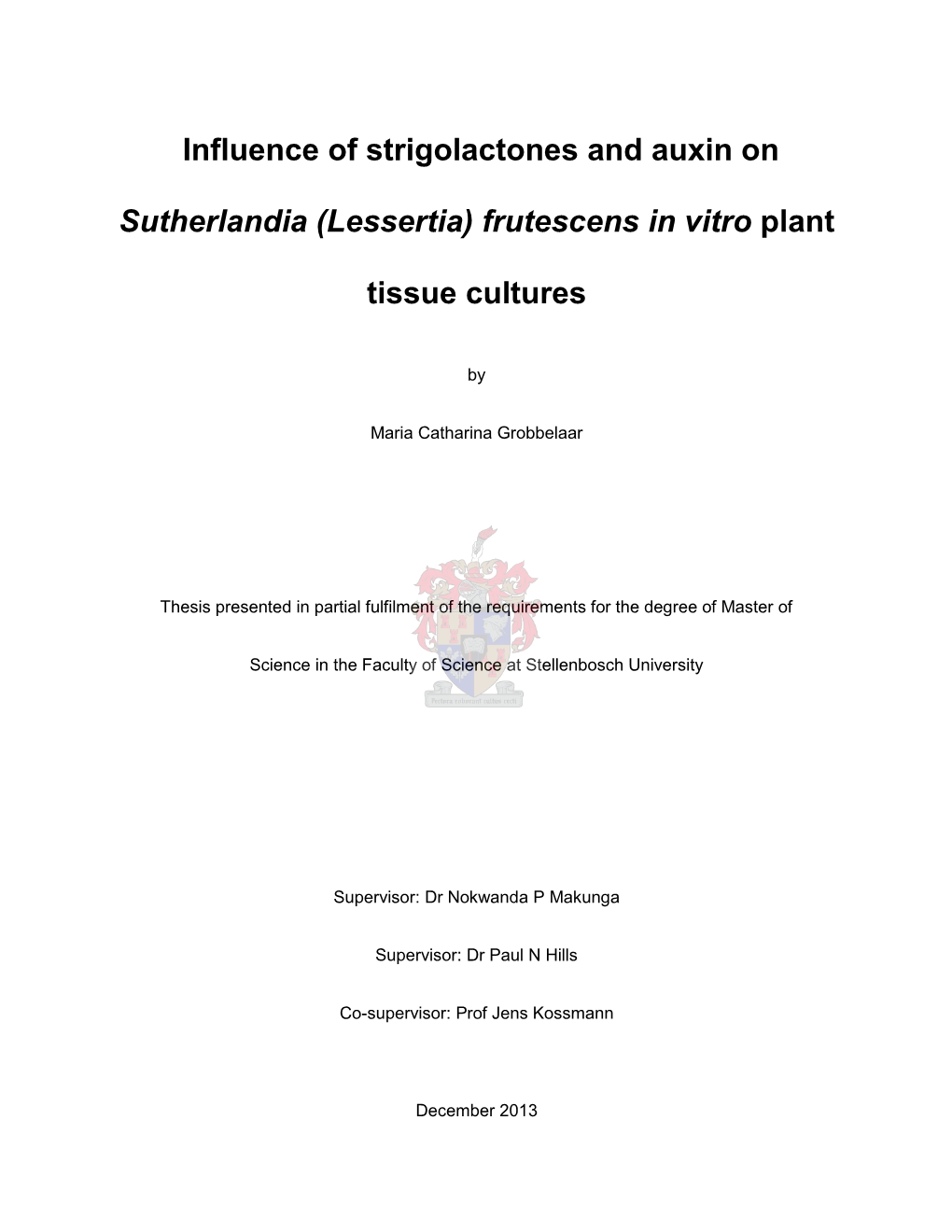 Influence of Strigolactones and Auxin on Sutherlandia (Lessertia)