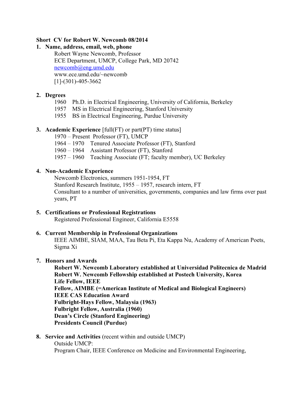 Short CV for Robert W. Newcomb 08/2014