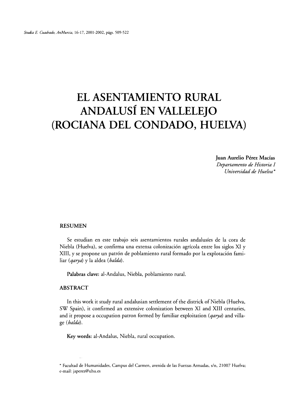 El Asentamiento Rural Andalus~ En Vallelejo (Rociana Del Condado