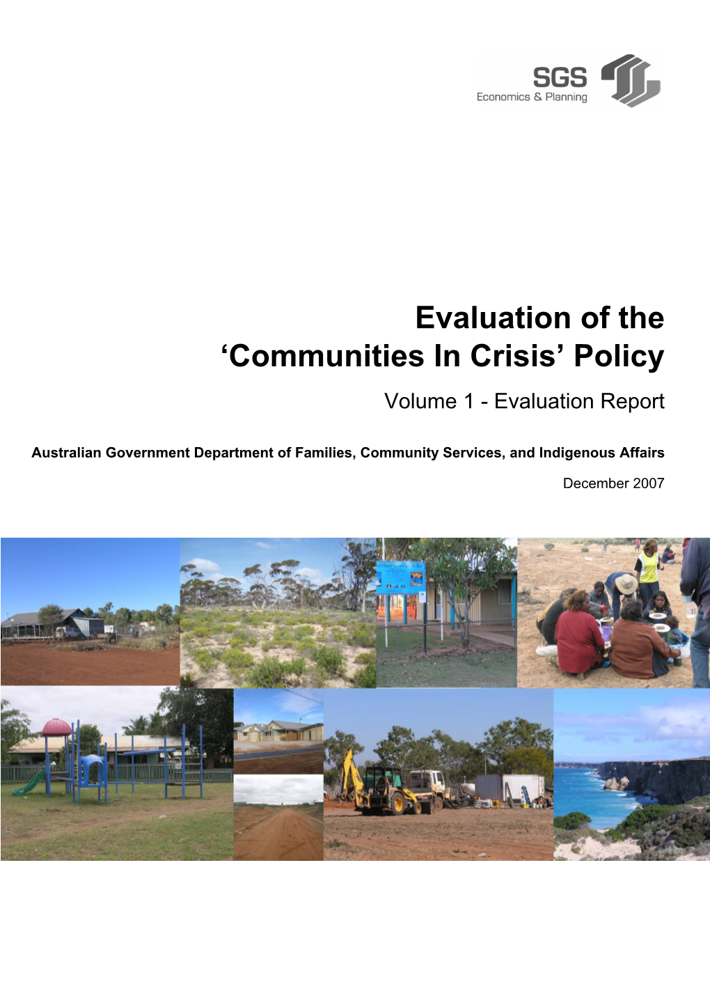 Communities in Crisis’ Policy Volume 1 - Evaluation Report