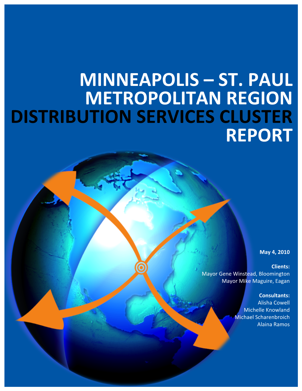 Minneapolis – St. Paul Metropolitan Region Distribution Services Cluster Report