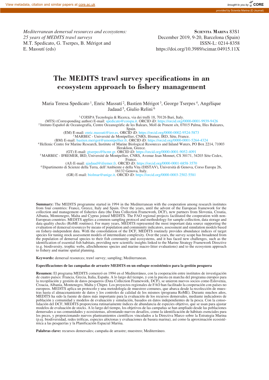 The MEDITS Trawl Survey Specifications in an Ecosystem Approach to Fishery Management