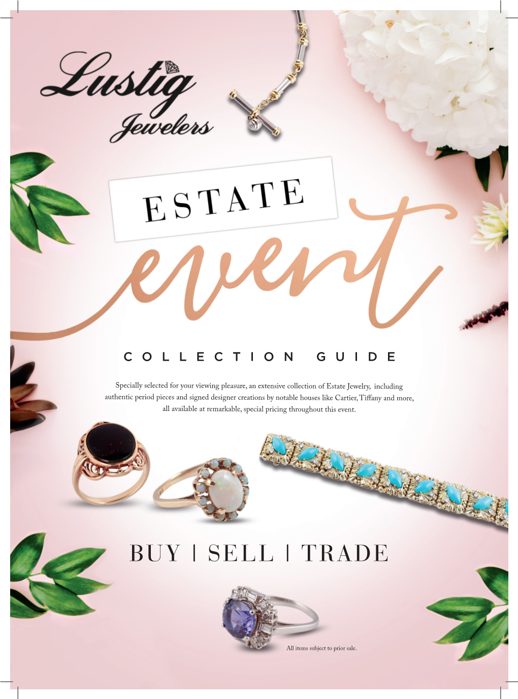 Trade All Items Subject to Prior Sale Lustig Jewelers Event Preview Catalog