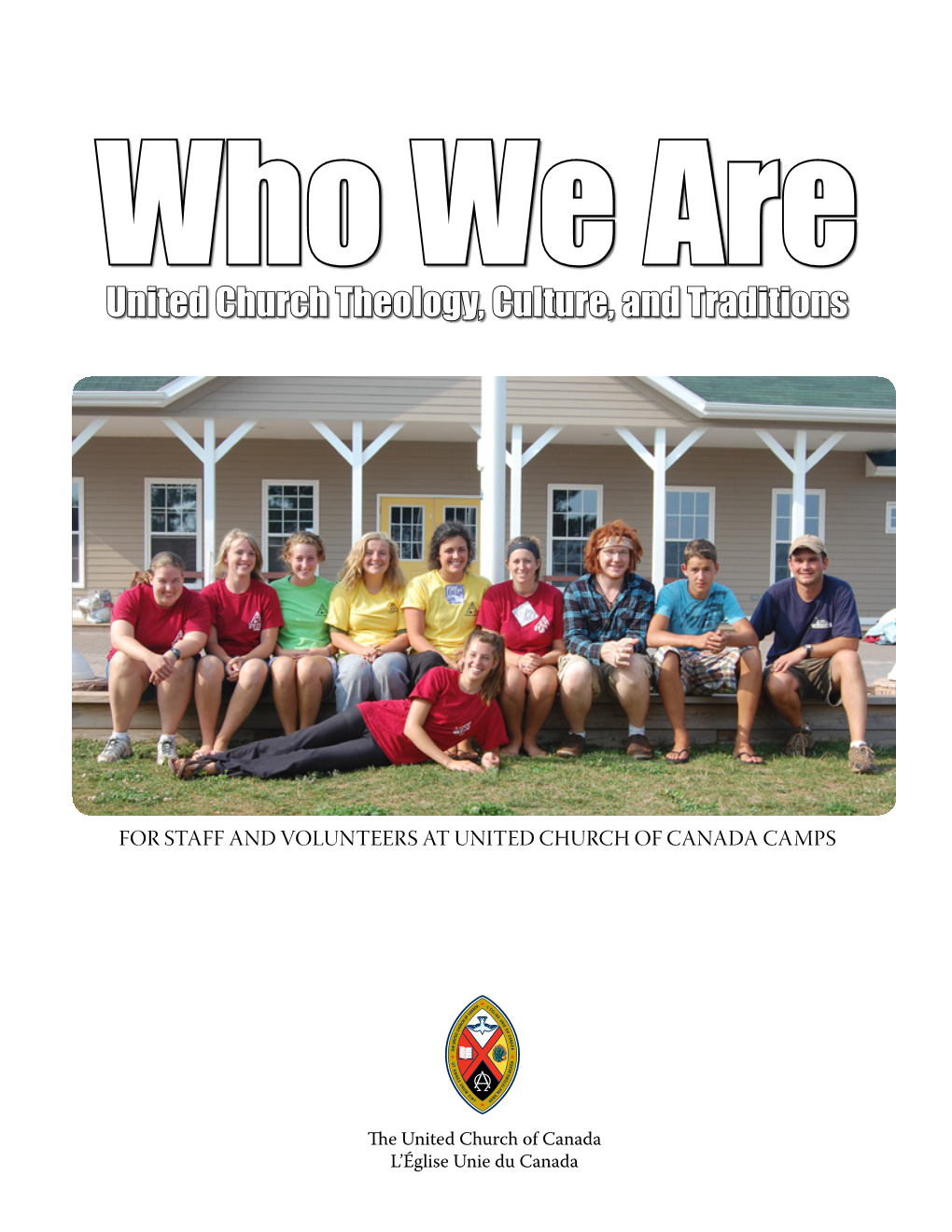 Who We Are: United Church Theology, Culture, and Traditions