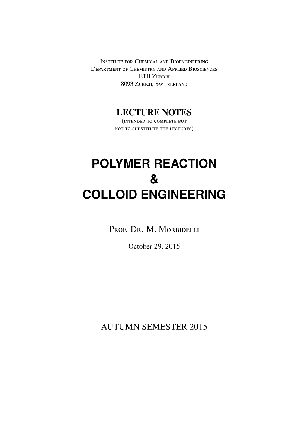 Polymer Reaction & Colloid Engineering