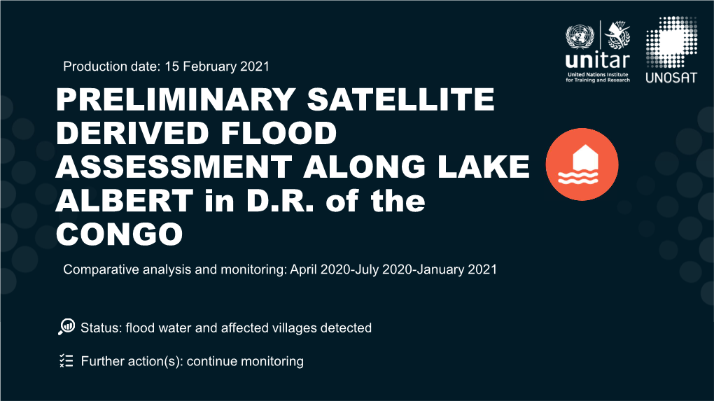 PRELIMINARY SATELLITE DERIVED FLOOD ASSESSMENT ALONG LAKE ALBERT in D.R