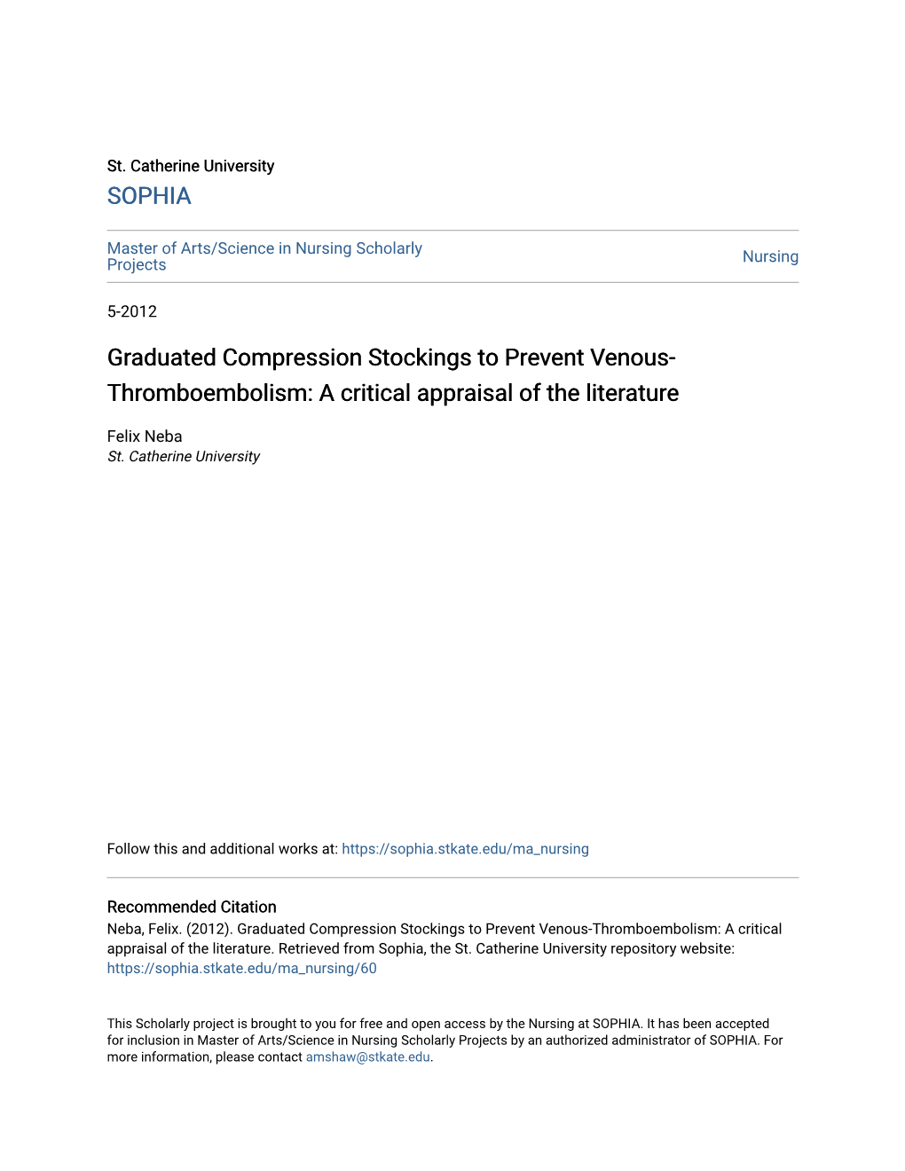 Graduated Compression Stockings to Prevent Venous- Thromboembolism: a Critical Appraisal of the Literature