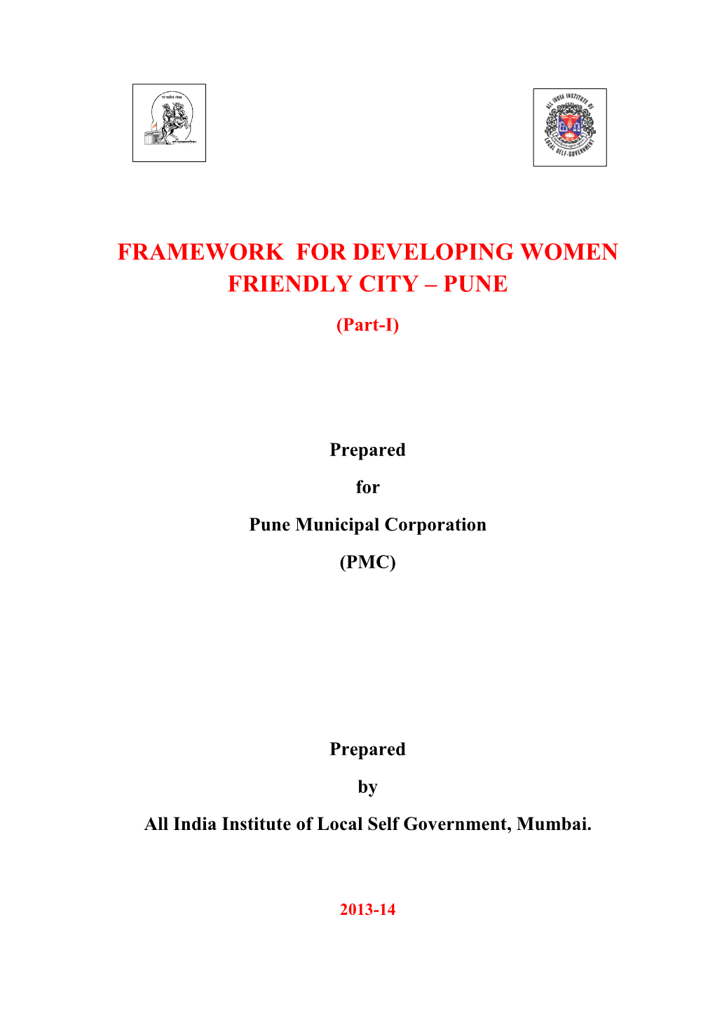 FRAMEWORK for DEVELOPING WOMEN FRIENDLY CITY – PUNE (Part-I)