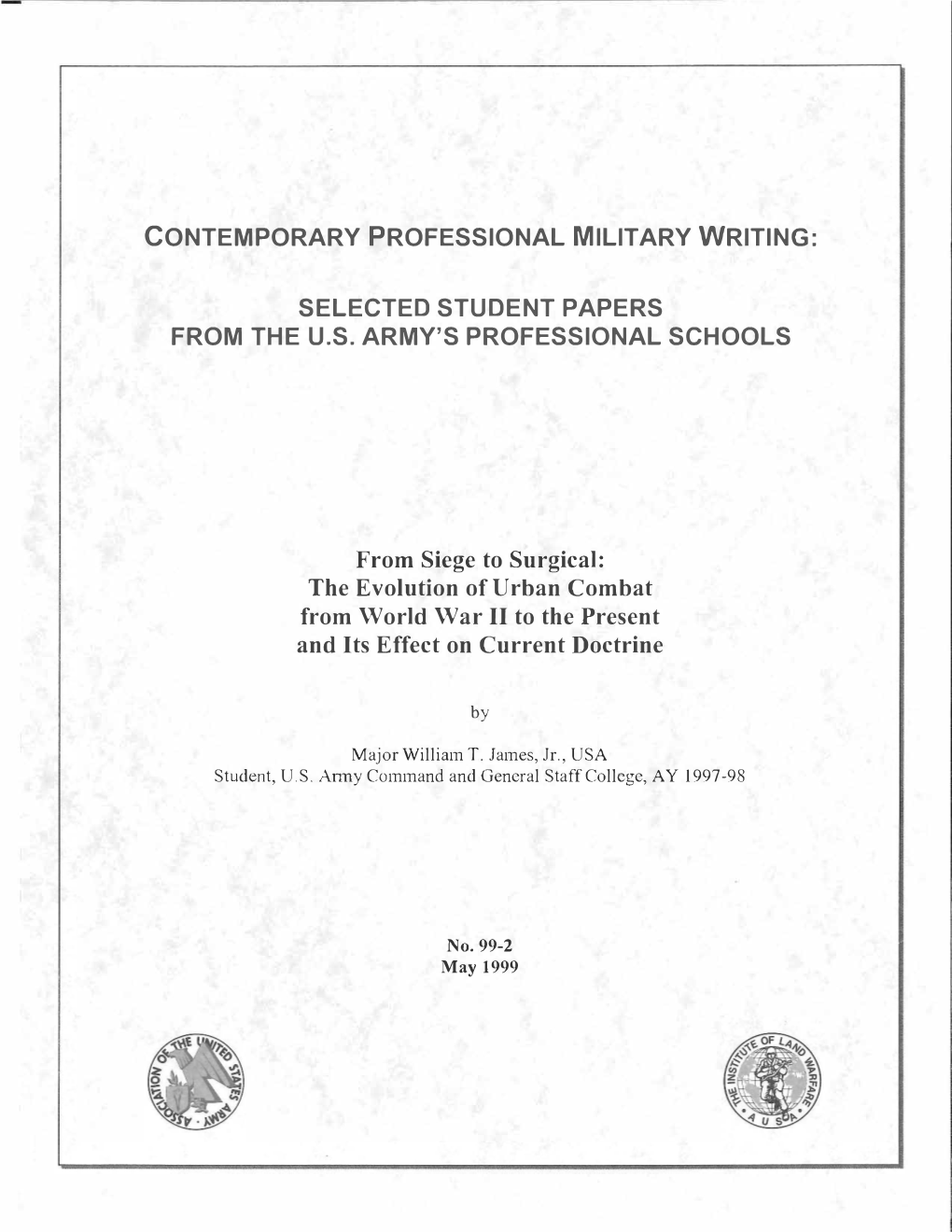 The Evolution of Urban Combat from World War II to the Present and Its Effect on Current Doctrine