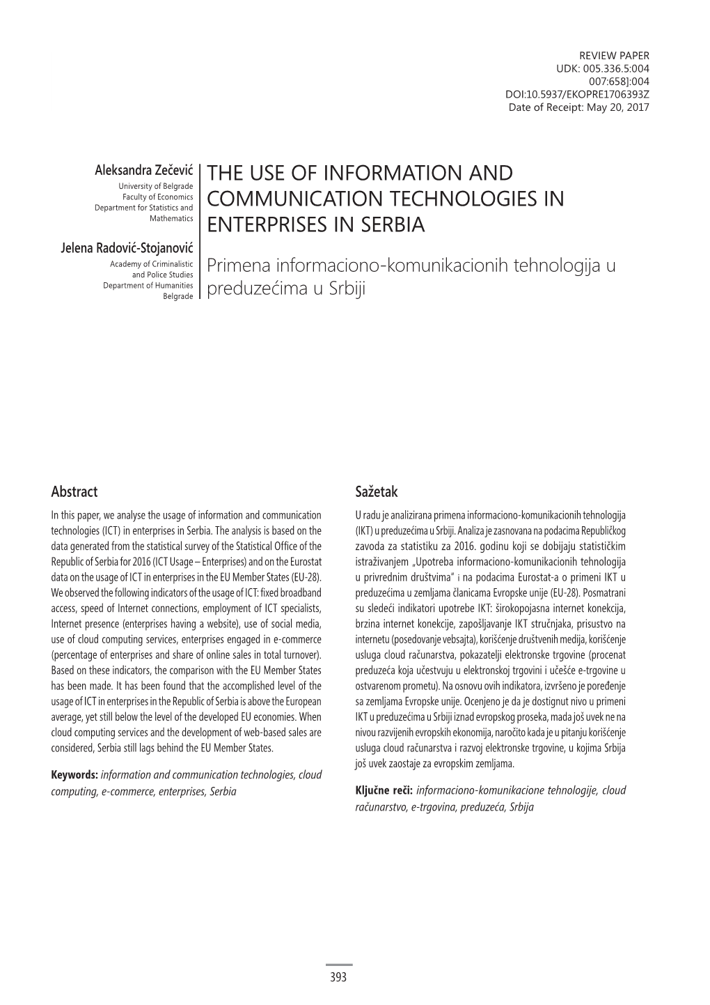 The Use of Information and Communication