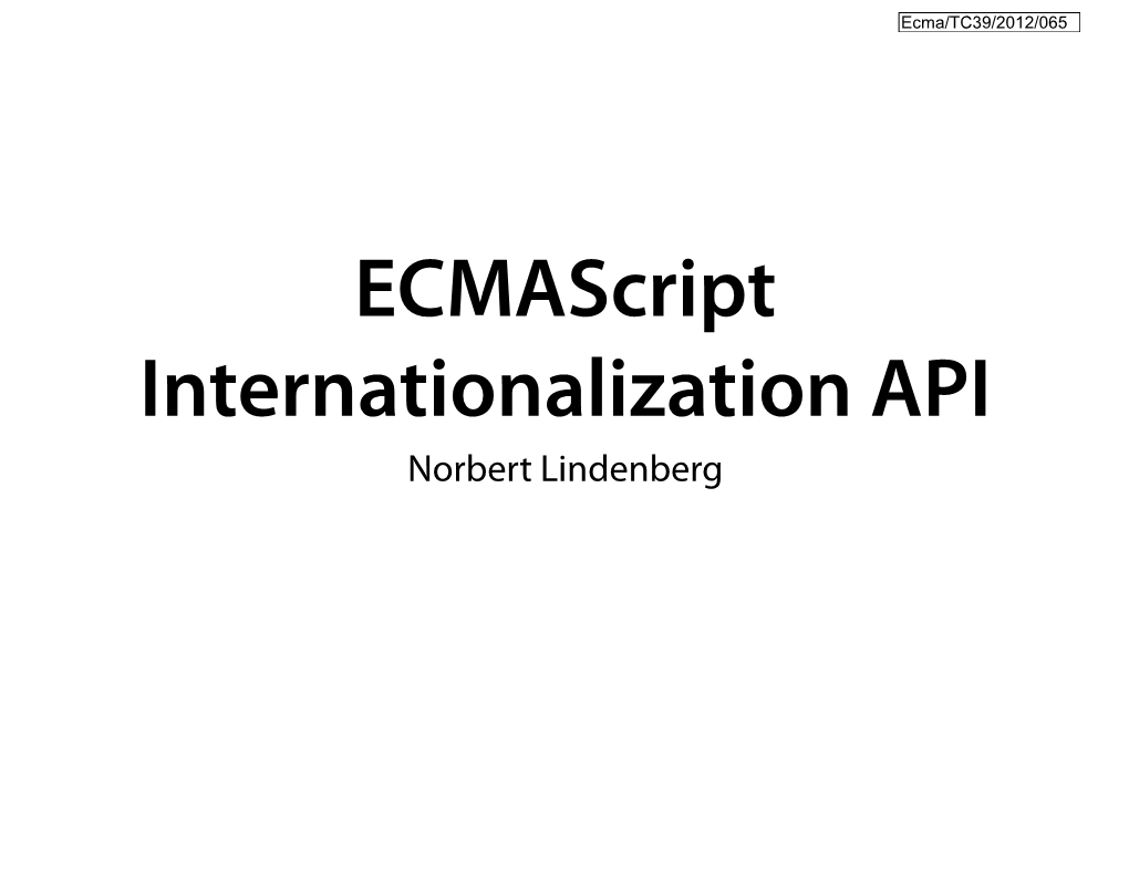 Ecmascript Internationalization API 2012-09-18