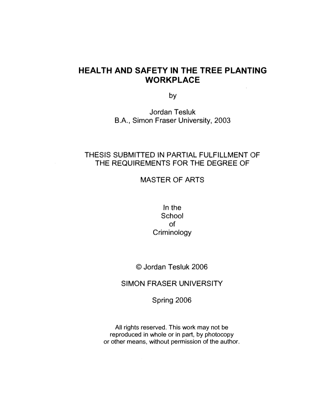 Health and Safety in the Tree Planting Workplace