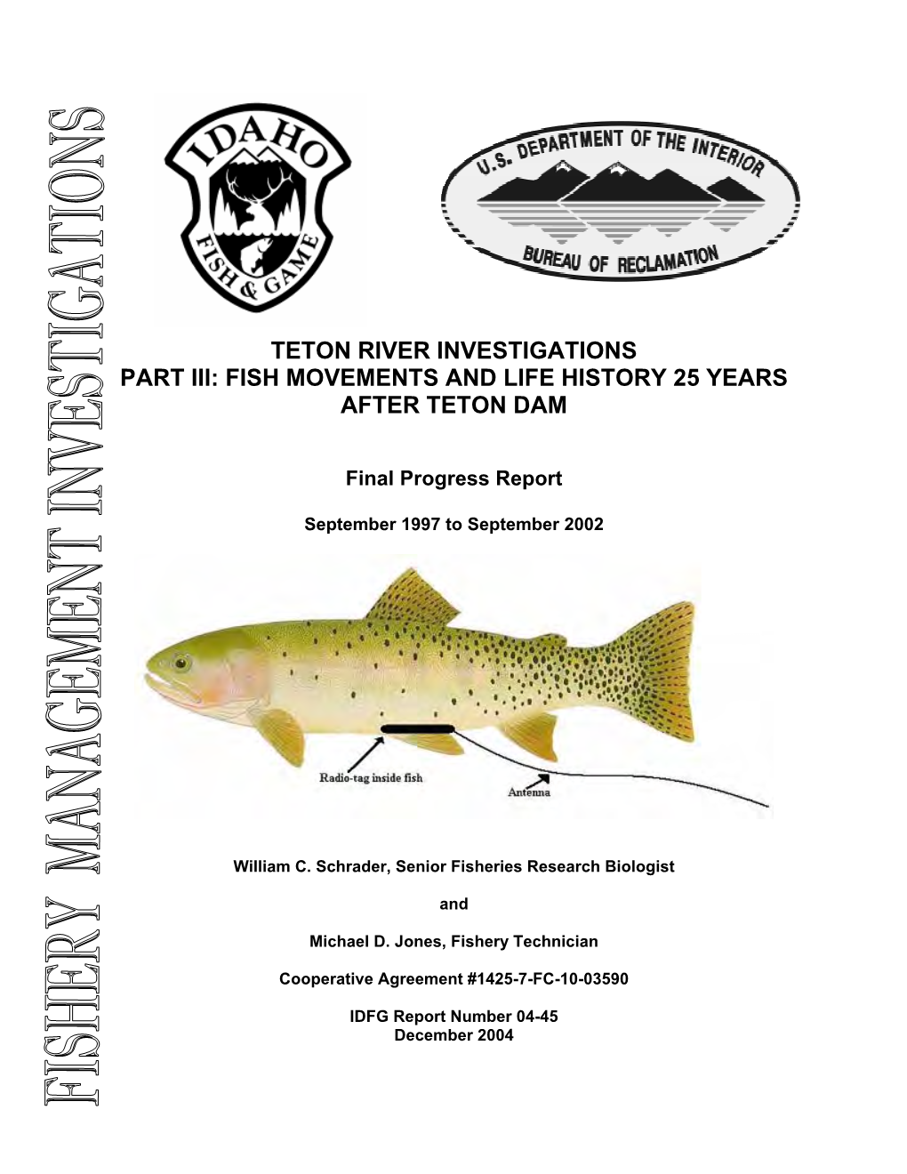 Teton River Investigations Part Iii: Fish Movements and Life History 25 Years After Teton Dam