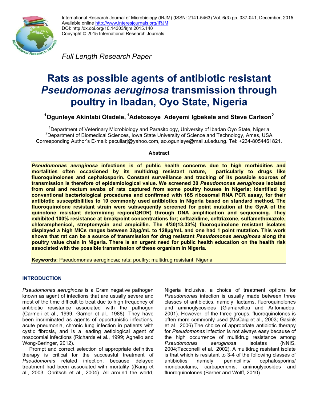 Rats As Possible Agents of Antibiotic Resistant Pseudomonas Aeruginosa Transmission Through Poultry in Ibadan, Oyo State, Nigeria