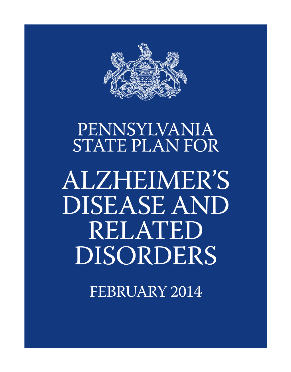 Pennsylvania State Plan on Alzheimer's Disease and Related
