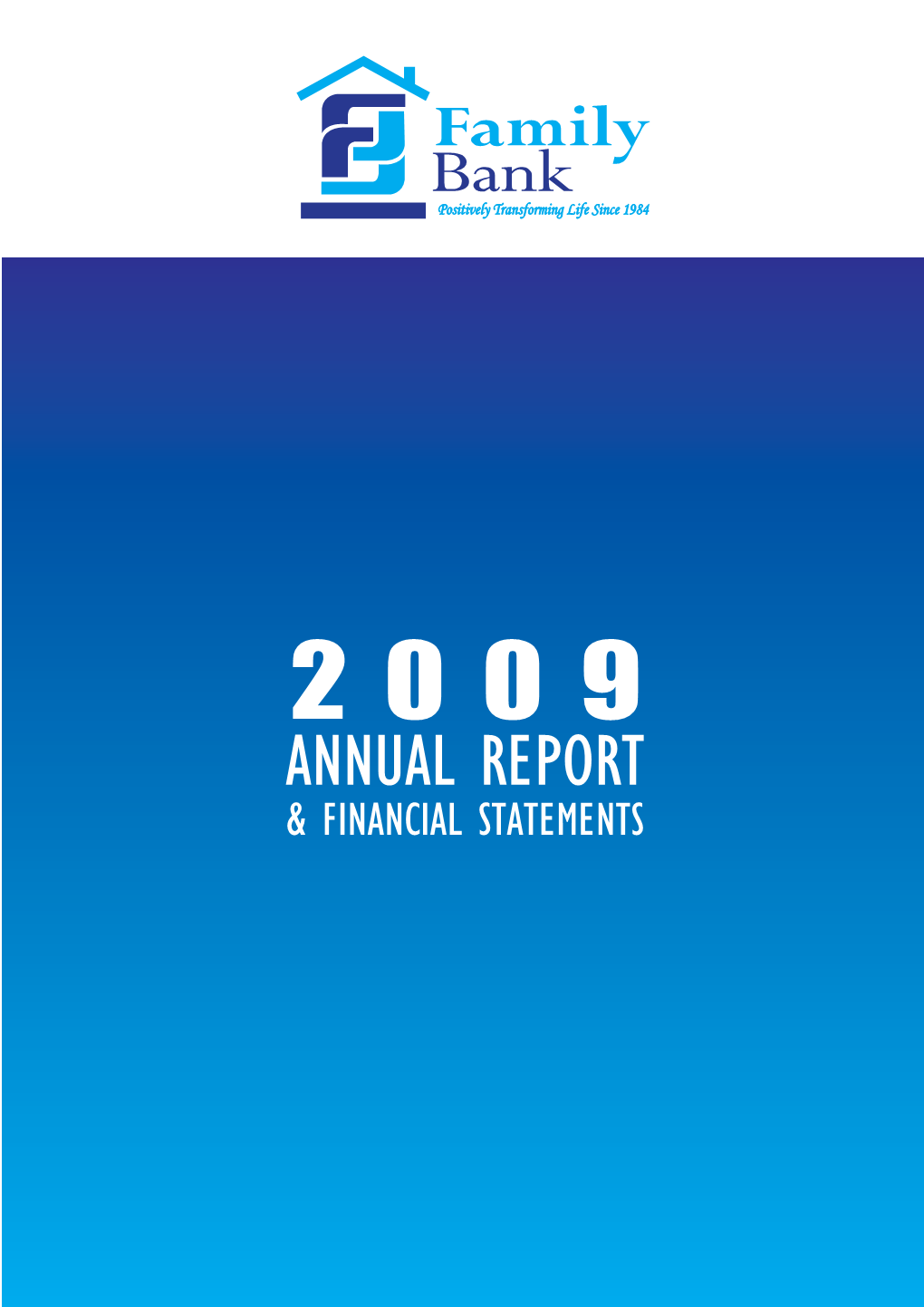 Annual Report & Financial Statements 2009