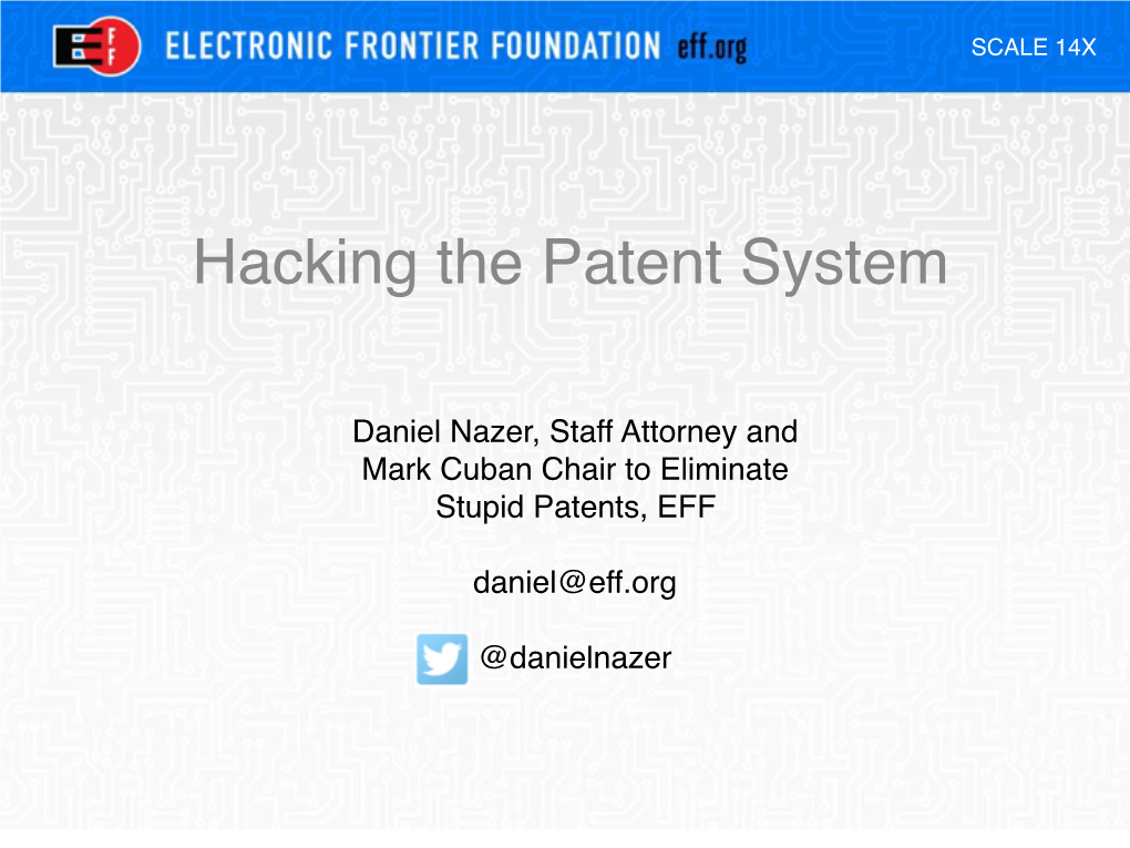 Daniel Nazer, Staff Attorney and Mark Cuban Chair to Eliminate Stupid Patents, EFF